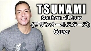 Tsunami - Southern All Stars (サザンオールスターズ) Cover