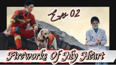 Fireworks Of My Heart _ Sub Indo / eps.02