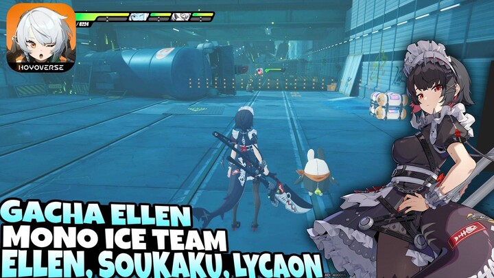 Gacha Ellen (Tier S) - Mono ICE Team OP Cuy - Ellen, Soukaku & Lycaon Gameplay | Zenless Zone Zero