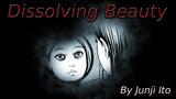 "Dissolving Beauty" Animated Horror Manga Story Dub and Narration