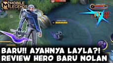 AYAHNYA LAYLA?! REVIEW HERO BARU NOLAN - COSMIC WAYFINDER | MOBILE LEGENDS BANG BANG