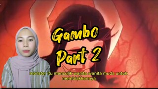 Alur Cerita Anime "Gambo" Part 2.