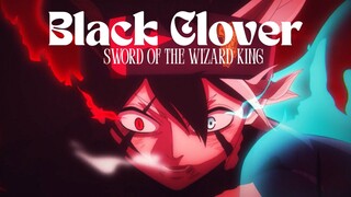 Black Clover : Sword Of The Wizard King [ AMVside ]