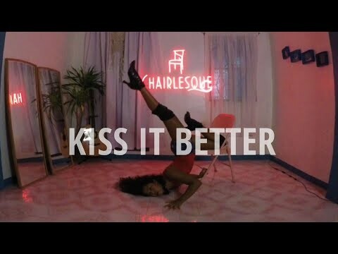 Kiss it better by Rihanna |Chairlesque Choreography