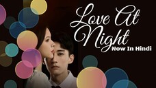 Love At Night Episode 06 Hindi Dubbed