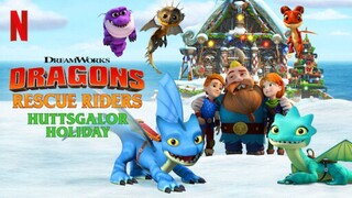 Dragons: Rescue Riders: Huttsgalor Holiday (Tagalog Dubbed)
