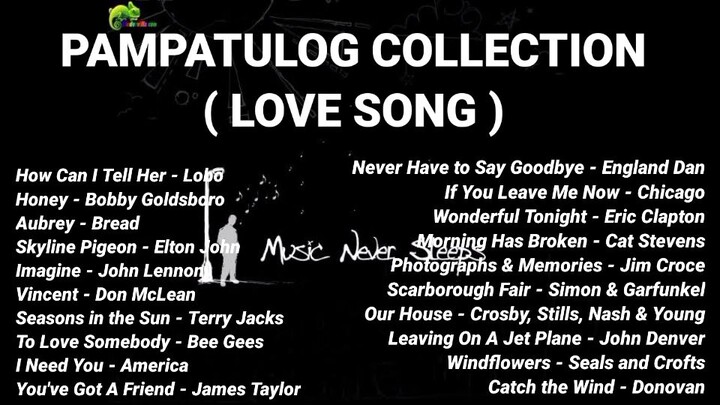 PAMPATULOG COLLECTION ( LOVE SONG )