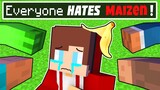 Everyone HATES MAIZEN - Sad Story in Minecraft(Mikey and JJ)