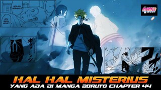 HAL - HAL MISTERIUS YANG ADA DI MANGA BORUTO CHAPTER 44