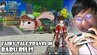 Rilis di Playstore Indonesia Nih ! Fairy Tale Travel M - Mmorpg Mobile !