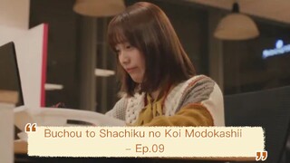 Buchou to Shachiku no Koi Modokashii - Ep.09 [Sub Indo]