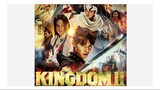 KINGDOM II HARUKANARU DAICHI E 2022 1080P HD