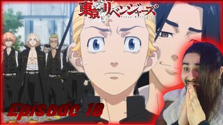 ITS ABOUT TO GO DOWN!!! | Tokyo Revengers Episode 18 Reaction