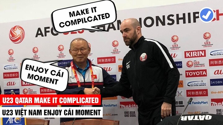 U23 Qatar Make It Complicated Nhưng U23 Việt Nam Vẫn Cứ Enjoy Cái Moment Này | Khán Đài Online