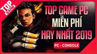 [Topgame] Top Game PC Miễn Phí Đáng Chơi Nhất Đầu Năm 2019 | #1