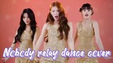 Nobody relay dance cover - G idle