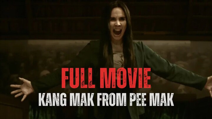 KANG MAK FROM PEE MAK FULL - FILM HOROR BIKIN NGAKAK GA ABIS-ABIS