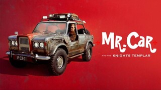 Mr. Car and the Knights Templar 2023 Sub Indo