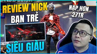 [Free Fire] Riview Nick Bạn Trẻ 2008 Nạp Vào Free Fire 27 Triệu