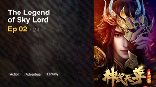 The Legend of Sky Lord Episode 02 Subtitle Indonesia