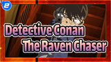 [Detective Conan] The Raven Chaser Highlights / 60FPS_2
