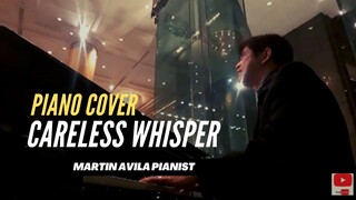 Careless Whisper | Martin Avila Piano Cover