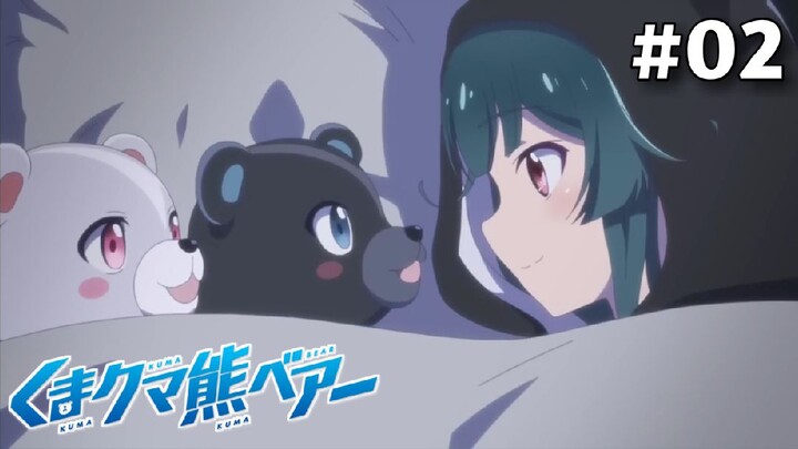 Kuma kuma kuma bear punch S2 - Episode 02 #Yuna