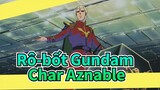 Rô-bốt Gundam|[Tập trung vào Char Aznable] Cảnh I_C