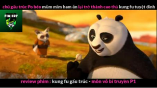 REVIEW PHIM : Gấu trúc học võ (p1) #rvphimhoathinh