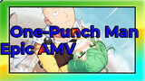 [One-Punch Man Epic AMV] A Guy Who’s Hero for Fun!