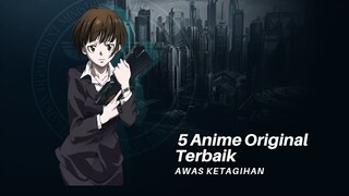 Rekomendasi 5 Anime Original Terbaik Satu Dekade Ini