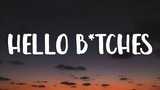 CL - Hello B*tches (Lyrics) "My boys won't hesitate to run up on your boys" [Tiktok Song]