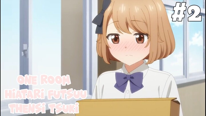 One-Room Hiatari Futsuu Thensi Tsuki Episode 2 [Sub Indo]