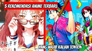 WAJIB DI TONTON !! Rekomendasi Anime Terbaru Yang Sayang Untuk di Lewatkan