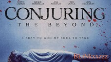 Conjuring The Beyond 2022 (Full Movie)