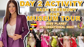 MISS PLANET INTERNATIONAL 2022 - SASH CEREMONY & MUSEUM TOUR