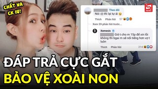 Bị bình luận khiếm nhã, Xemesis đáp trả cực gắt bảo vệ Xoài Non