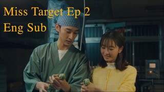 Miss Target EP 2 Eng Sub