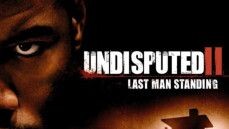 Undisputed.2.Last.Man.Standing.2006