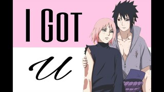 I Got U - SasuSaku AMV