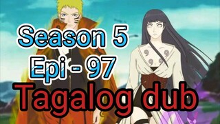 Episode 97 / Season 5 @ Naruto shippuden @ Tagalog dub