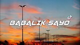Babalik Sayo - Moira Dela Torre [ Chill Vibe x Bass Remix ] Dj Ronzkie Remix | New TikTok Viral 2022