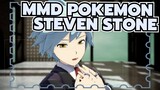 [MMD Pokemon] Kebohongan Steven Stone