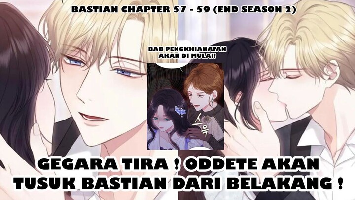 Oddete Berhasil Bikin Bastian Klepek-Klepek, Parah! - Bastian Chapter 57 - 59 End Season 2