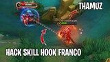 Thamuz HACK Skill 1 HOOK Franco 😱 WTF