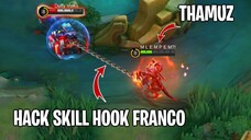 Thamuz HACK Skill 1 HOOK Franco 😱 WTF