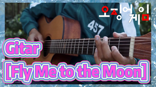 Gitar [Fly Me to the Moon]