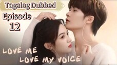 Love Me Love My Voice Ep12. Tag.dub