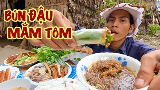 THÚI BANH XÁC MÓN BÚN ĐẬU MẮM TÔM VÀ BÁNH XÈO QUÊ HƯƠNG