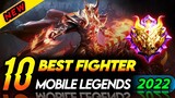 10 BEST FIGHTER IN MOBILE LEGENDS 2022 | Mobile Legends Best Hero